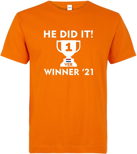 T-shirt oranje He did it! Winner '21 | race supporter fan shirt | Formule 1 fan kleding | Max Verstappen / Red Bull racing supporter | wereldkampioen / kampioen 2021 | racing souvenir | maat 3XL