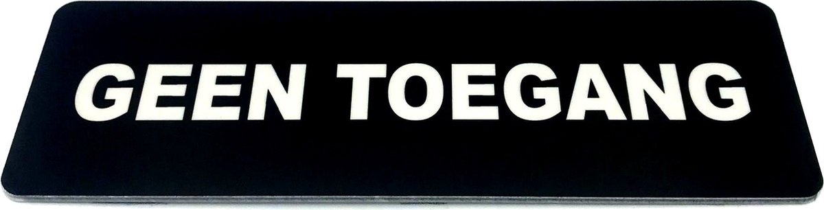 Deurbordje met tekst Geen toegang - 150 x 50 mm (incl. dubbelzijdige tape) - zwart / wit | Geborstelde RVS-look toplaag | Gratis Verzending
