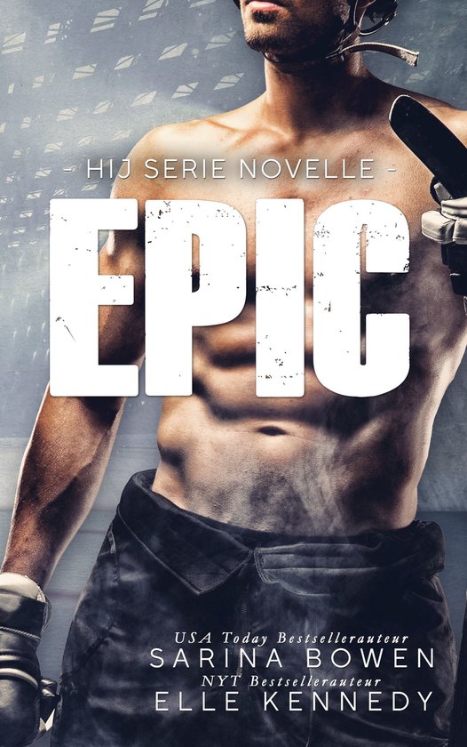 Epic by Sarina Bowen