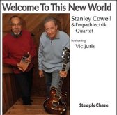 Stanley Cowell & Empathlectrik Quartet - Welcome To This New World (CD)