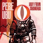 Pere Ubu - Lady From Shanghai (CD)
