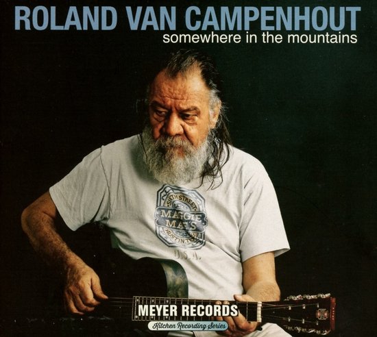 Roland Van Campenhout Somewhere In The Mountains 3 Cd Roland Van