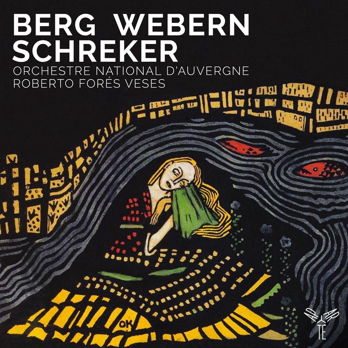 Orchestre national d'Auvergne, Roberto Forés Veses - Berg, Webern, Schreker (CD)