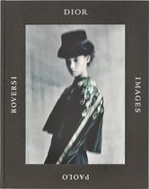 Dior Images - Paolo Roversi (Franse uitvoering)