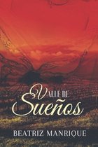 Serie Sueños- Valle de sueños