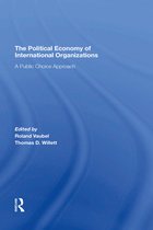 The Political Economy Of International Organizations