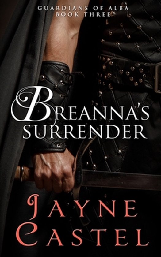 Guardians of Alba- Breanna's Surrender