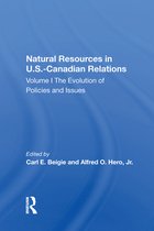 Natural Resources In U.S.-Canadian Relations, Volume 1