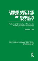 Routledge Library Editions: Criminology - Crime and the Development of Modern Society