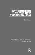 Routledge Library Editions: Existentialism - Introduction to the New Existentialism