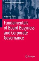 Contributions to Management Science- Fundamentals of Board Busyness and Corporate Governance
