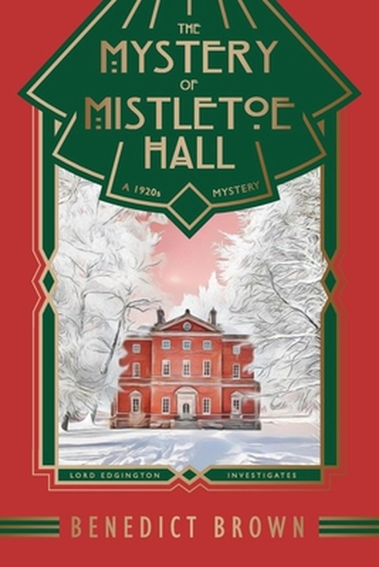 Lord Edgington Investigates...-The Mystery of Mistletoe Hall - cover