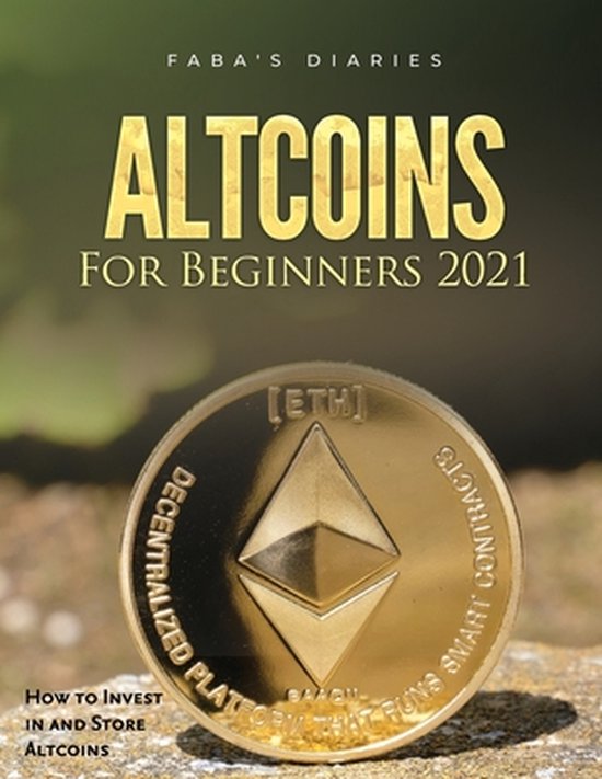 Altcoins For Beginners 2021 - cover