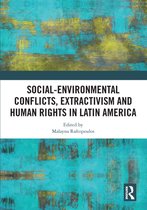 Social-Environmental Conflicts, Extractivism and Human Rights in Latin America