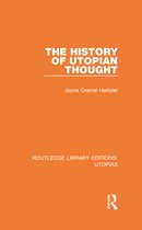 Routledge Library Editions: Utopias - The History of Utopian Thought