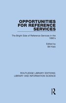 Routledge Library Editions: Library and Information Science - Opportunities for Reference Services