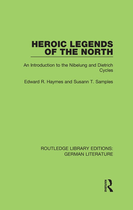 Routledge Library Editions: German Literature - Heroic Legen ... - cover