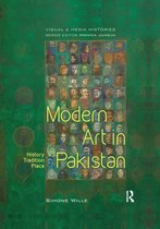 Visual and Media Histories - Modern Art in Pakistan