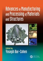 Biomimetics Series - Advances in Manufacturing and Processing of Materials and Structures