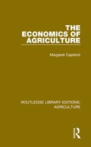 Routledge Library Editions: Agriculture - The Economics of Agriculture