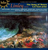 Julia Gooding, Sophie Daneman, Andrew King, Andrew Dale Forbes, Holst Singers - Linley: The Song Of Moses/Let God Arise (CD)