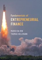 FULL SUMMARY ENTREPRENEURIAL FINANCE (323062-M-6) - The Fundamentals of Entrepreneurial Finance (Da Rin & Hellman)