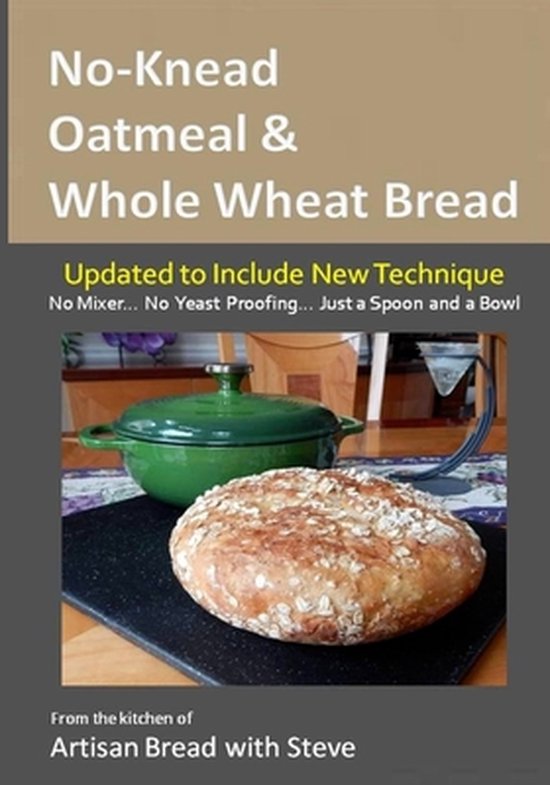 No-Knead Oatmeal & Whole Wheat Bread - cover