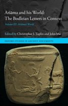 Arsama and his World: The Bodleian Letters in Context: Volume III