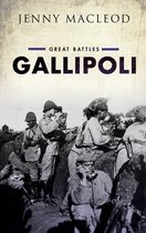 Gallipoli Great Battles Series