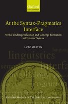 Oxford Studies in Theoretical Linguistics- At the Syntax-Pragmatics Interface