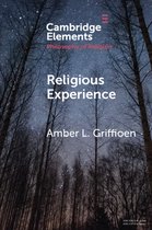 Elements in the Philosophy of Religion- Religious Experience