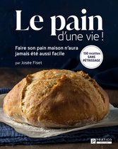 Le pain d'une vie!