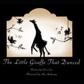 The Little Giraffe That Danced