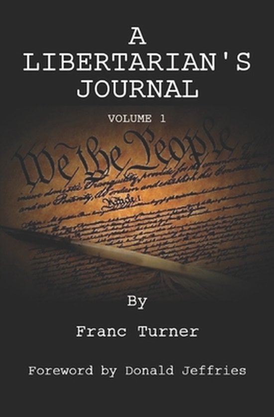 A Libertarian's Journal