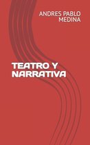 Teatro Y Narrativa