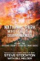 National Park Mysteries & Disappearances- National Park Mysteries & Disappearances