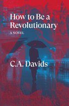 Verso Fiction- How to Be a Revolutionary
