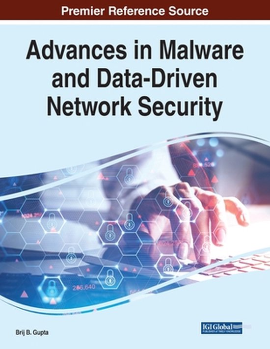 Advances in Malware and Data-Driven Network Security - cover