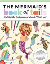 Doodle Menagerie- Doodle Menagerie: The Mermaid's Book of Tails