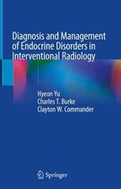 Diagnosis and Management of Endocrine Disorders in Interventional Radiology