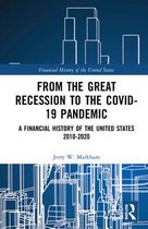 From the Great Recession to the Covid-19 Pandemic