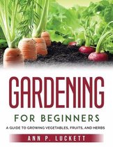 Gardening for Beginners