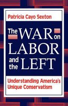 The War on Labor and the Left