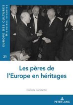 Europe Des Cultures / Europe of Cultures- Les Pères de l'Europe En Héritages