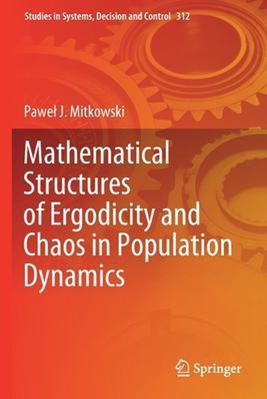 Mathematical Structures of Ergodicity and Chaos in Populatio ... - cover