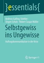 Selbstgewiss ins Ungewisse