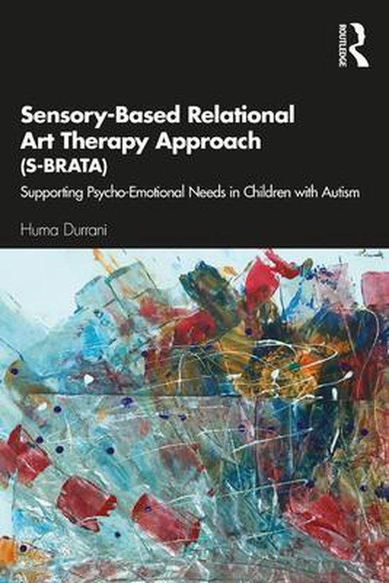 Sensory-Based Relational Art Therapy Approach (S-BRATA) - cover
