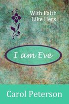 I am Eve