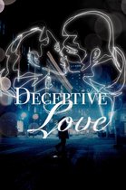 Novella Prequels - Deceptive Love