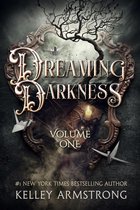 Dreaming Darkness: Volume One